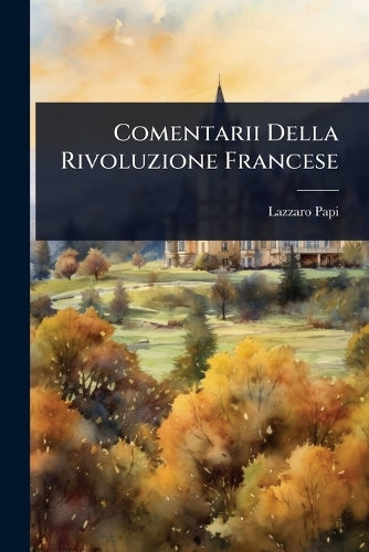 Comentarii Della Rivoluzione Francese cover