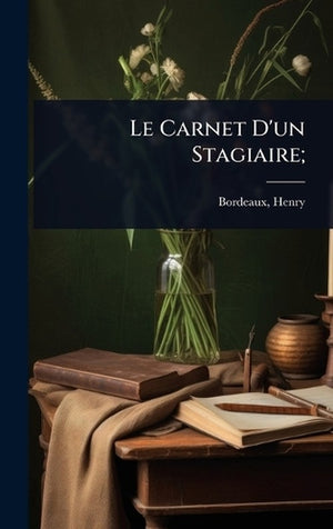 Le Carnet D'un Stagiaire;