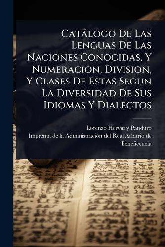 Catàlogo De Las Lenguas De Las Naciones Conocidas, Y Numeracion, Divis cover