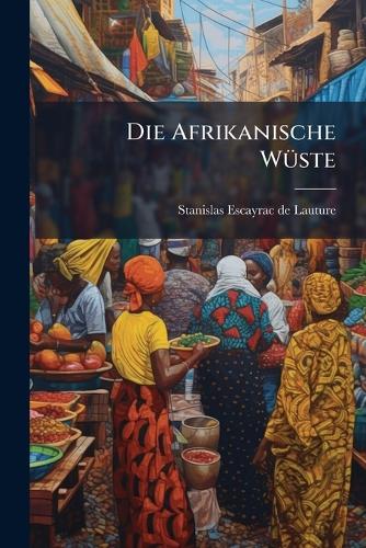 Die Afrikanische WÃ1/4ste cover