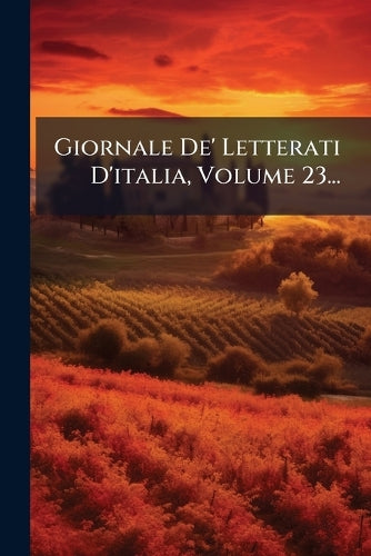 Giornale De' Letterati D'italia, Volume 23... cover