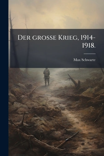 Der groÃe Krieg, 1914-1918. cover