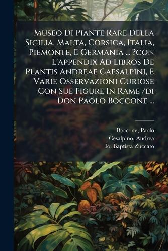 Museo Di Piante Rare Della Sicilia, Malta, Corsica, Italia, Piemonte, cover