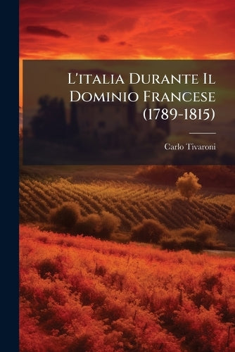 L'italia Durante Il Dominio Francese (1789-1815) cover
