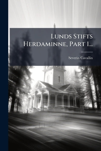 Lunds Stifts Herdaminne, Part 1... cover