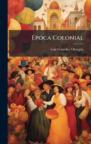 Época Colonial cover