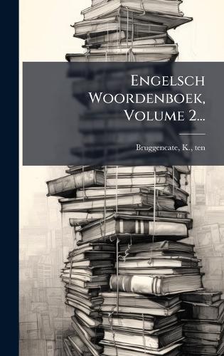 Engelsch Woordenboek, Volume 2... cover