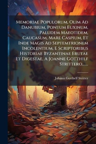 Memoriae Populorum, Olim Ad Danubium, Pontum Euxinum, Paludem Maeotide cover