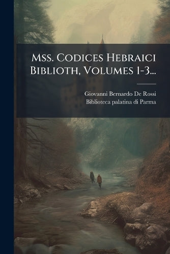 Mss. Codices Hebraici Biblioth, Volumes 1-3... cover