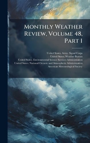 Monthly Weather Review, Volume 48, Part 1 cover