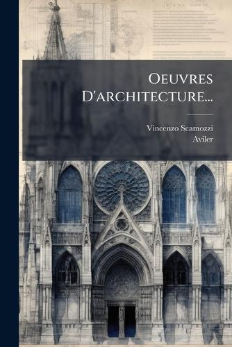 Oeuvres D'architecture... cover