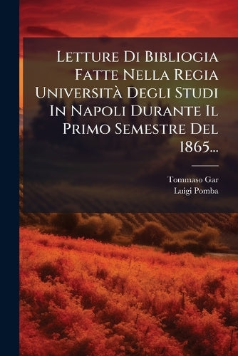 Letture Di Bibliogia Fatte Nella Regia Università Degli Studi In Napol cover