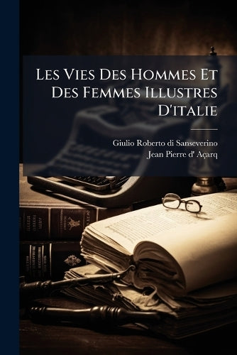 Les Vies Des Hommes Et Des Femmes Illustres D'italie cover