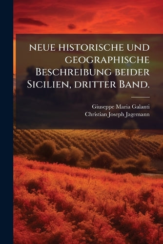 neue historische und geographische Beschreibung beider Sicilien, dritt cover