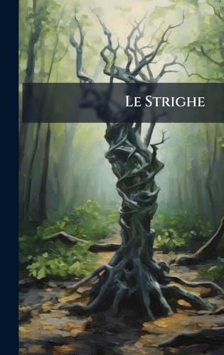 Le Strighe