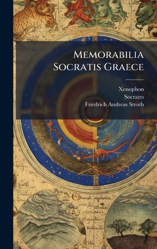 Memorabilia Socratis Graece
