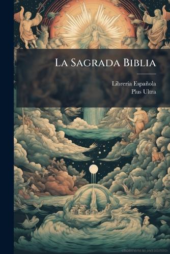 La Sagrada Biblia