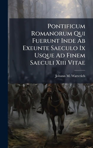 Pontificum Romanorum Qui Fuerunt Inde Ab Exeunte Saeculo Ix Usque Ad F cover