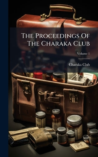The Proceedings Of The Charaka Club cover