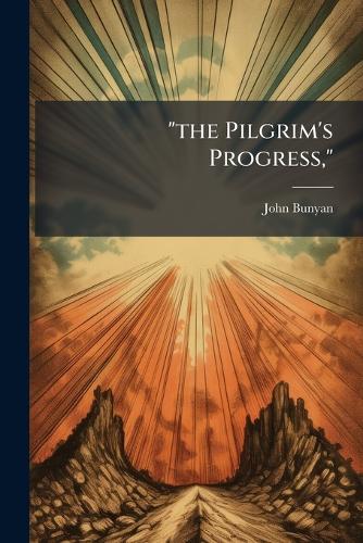 "the Pilgrim's Progress," cover
