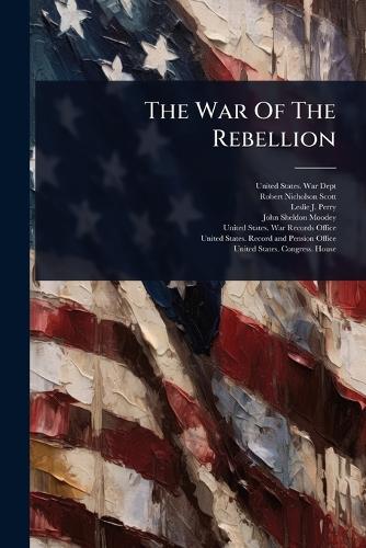 The War Of The Rebellion cover