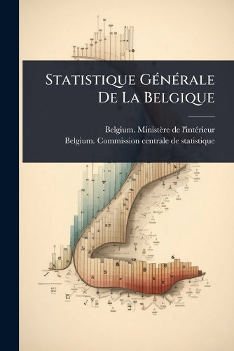 Statistique GÃ(c)nÃ(c)rale De La Belgique cover