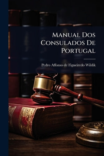 Manual Dos Consulados De Portugal cover