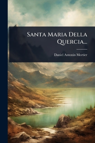 Santa Maria Della Quercia... cover