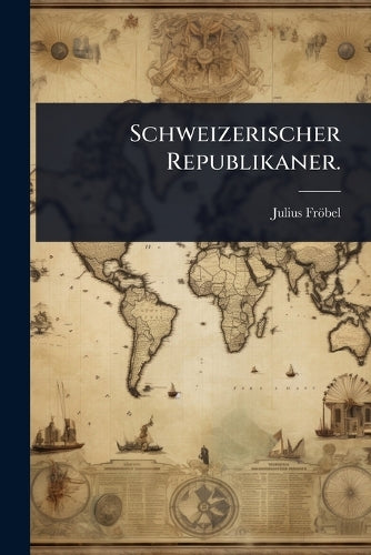 Schweizerischer Republikaner. cover