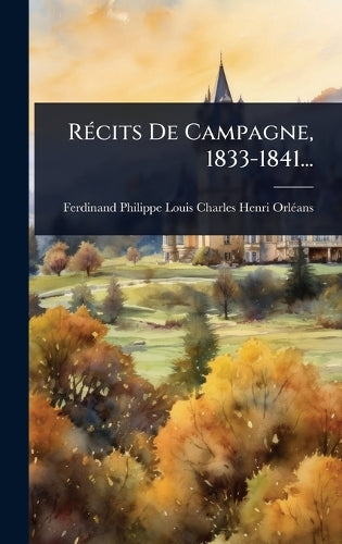 RÃ(c)cits De Campagne, 1833-1841... cover