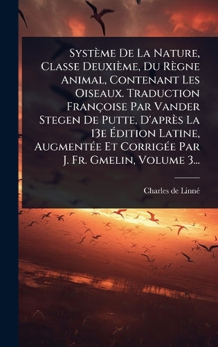 Système De La Nature, Classe Deuxième, Du Règne Animal, Contenant Les cover