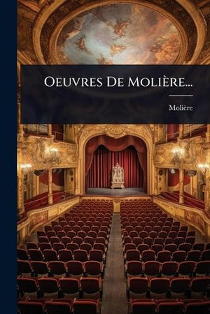 Oeuvres De Molière...
