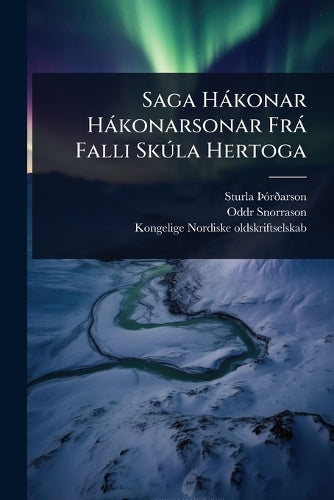 Saga Hàkonar Hàkonarsonar Frà Falli Skðla Hertoga cover
