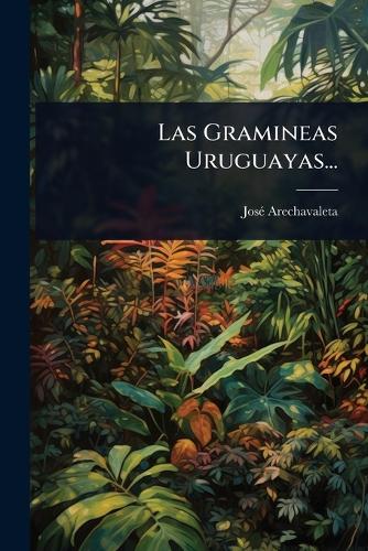 Las Gramineas Uruguayas... cover