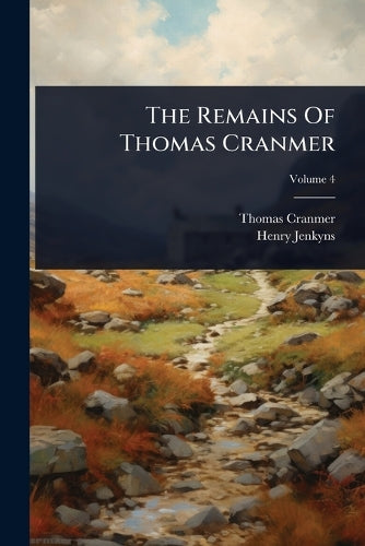 The Remains Of Thomas Cranmer cover
