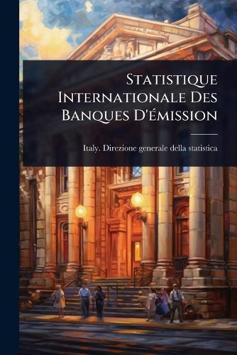 Statistique Internationale Des Banques D'Ã(c)mission cover
