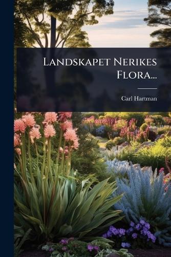 Landskapet Nerikes Flora... cover