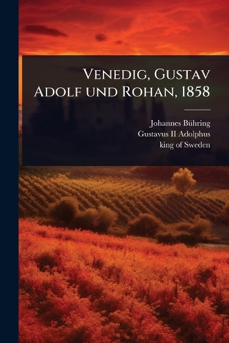 Venedig, Gustav Adolf und Rohan, 1858 cover