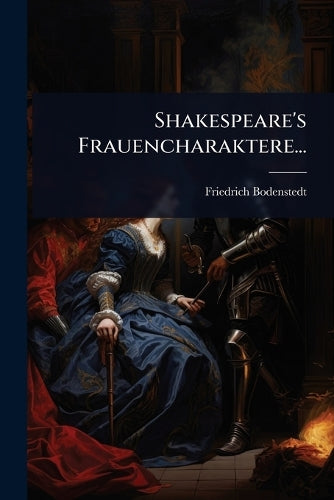 Shakespeare's Frauencharaktere... cover