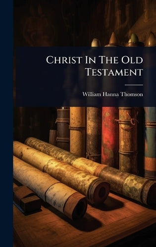 Christ In The Old Testament cover