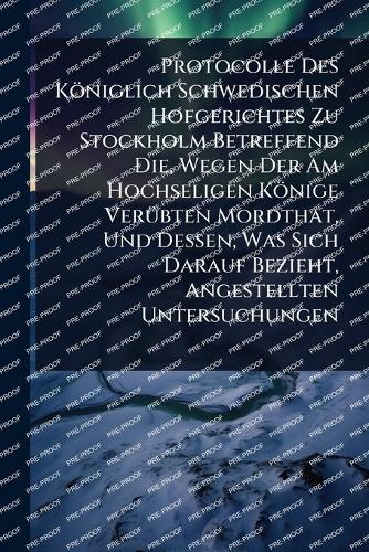 Protocolle Des Königlich Schwedischen Hofgerichtes Zu Stockholm Betref cover