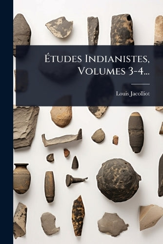 Études Indianistes, Volumes 3-4... cover