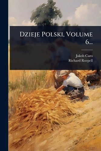 Dzieje Polski, Volume 6... cover