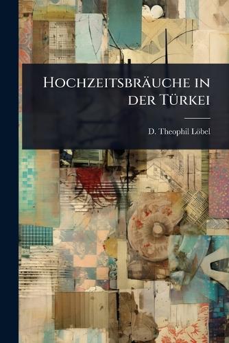 Hochzeitsbräuche in der TÃ1/4rkei cover