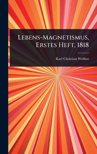Lebens-Magnetismus, Erstes Heft, 1818 cover