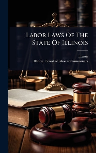 Labor Laws Of The State Of Illinois cover