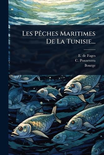 Les PÃaches Maritimes De La Tunisie... cover