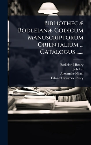 BibliothecÃ] BodleianÃ] Codicum Manuscriptorum Orientalium ... Catalog cover
