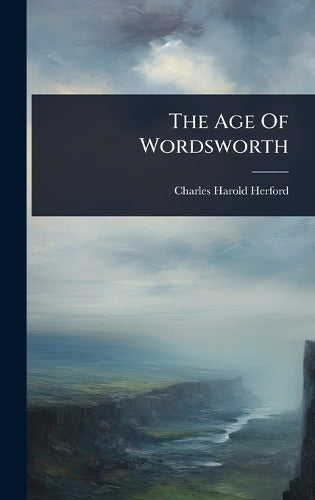 The Age Of Wordsworth cover