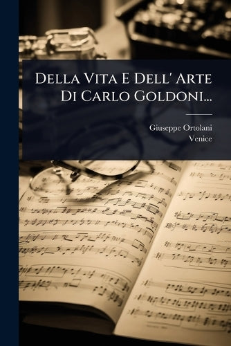 Della Vita E Dell' Arte Di Carlo Goldoni... cover